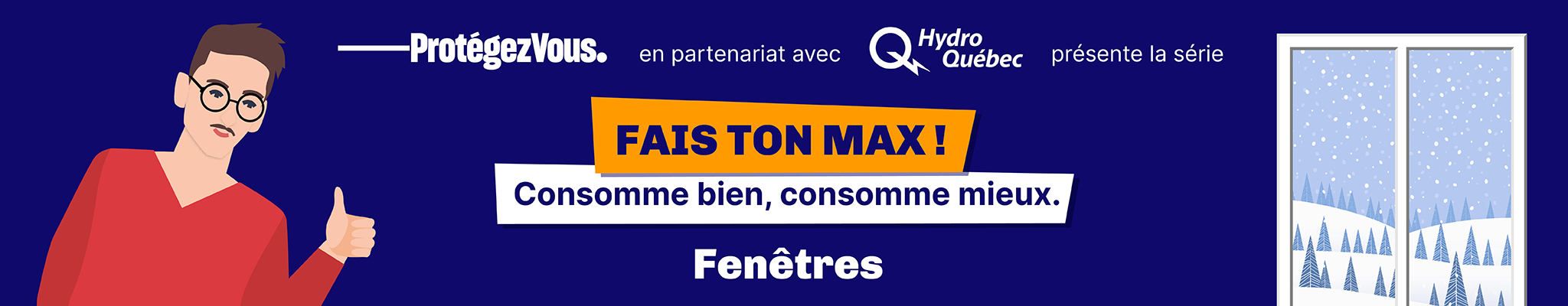 Fais ton Max ! Consomme bien, consomme mieux. Épisode 5 : les fenêtres
