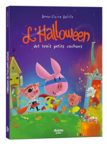 L’halloween-des-trois-petits-cochons