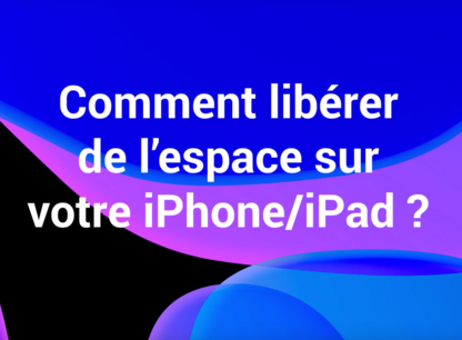 video-liberer-espace-ipad-iphone