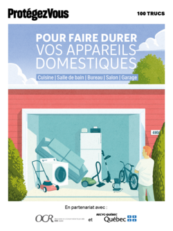 100 Trucs Pour faire durer vos appareils domestiques