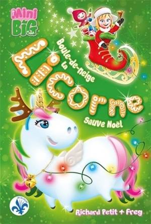 Boule-de-Neige-la-licorne-sauve-Noel.jpg